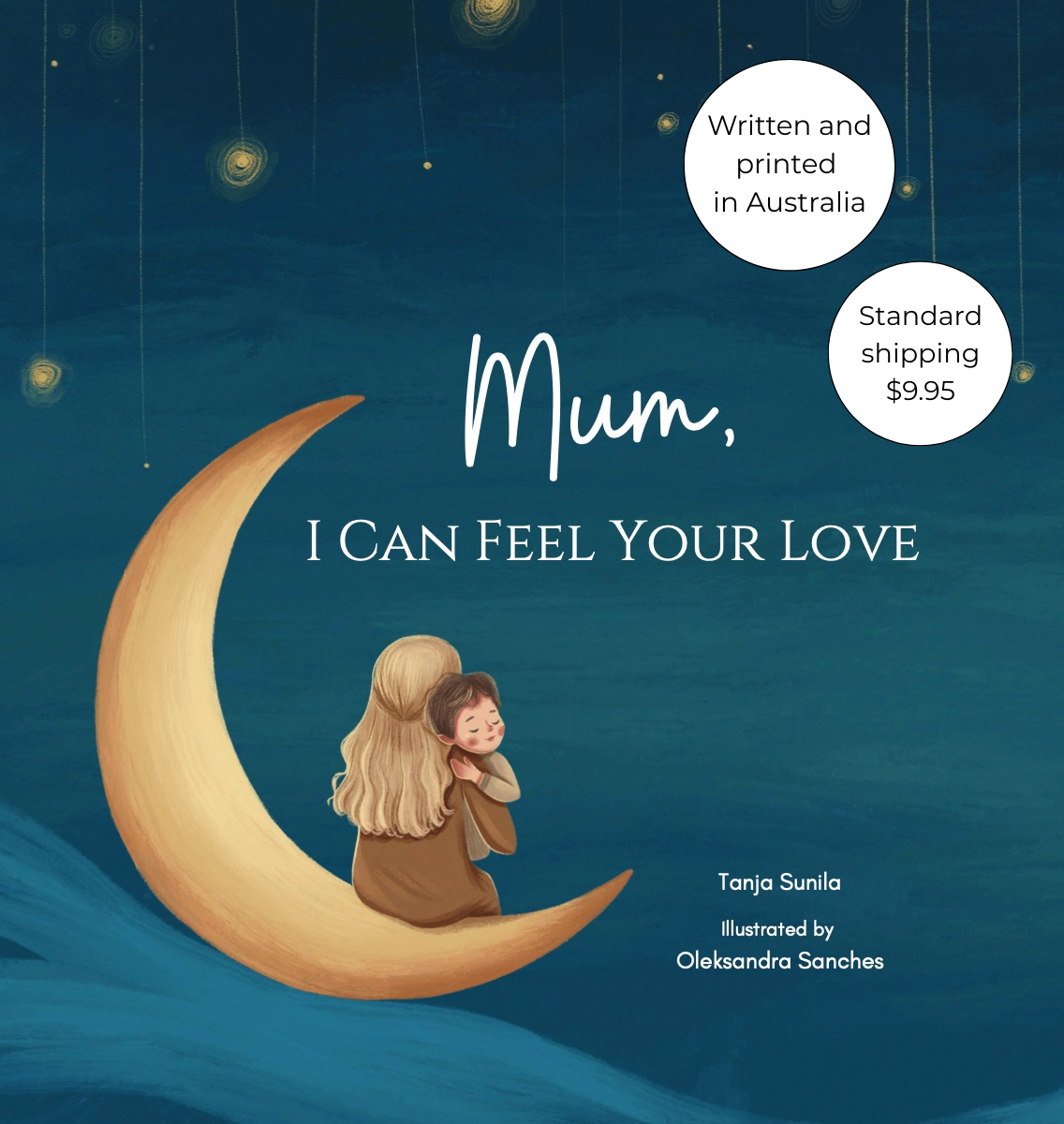 Mum, I Can Feel Your Love - Children's Picture Book